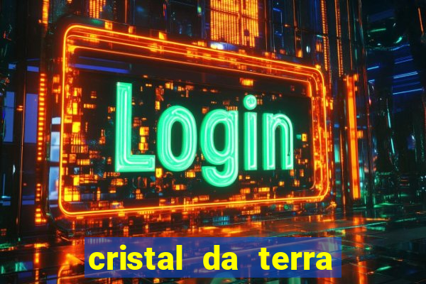 cristal da terra stardew valley